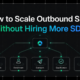 How to Scale Outbound Sales Without Hiring More SDRs